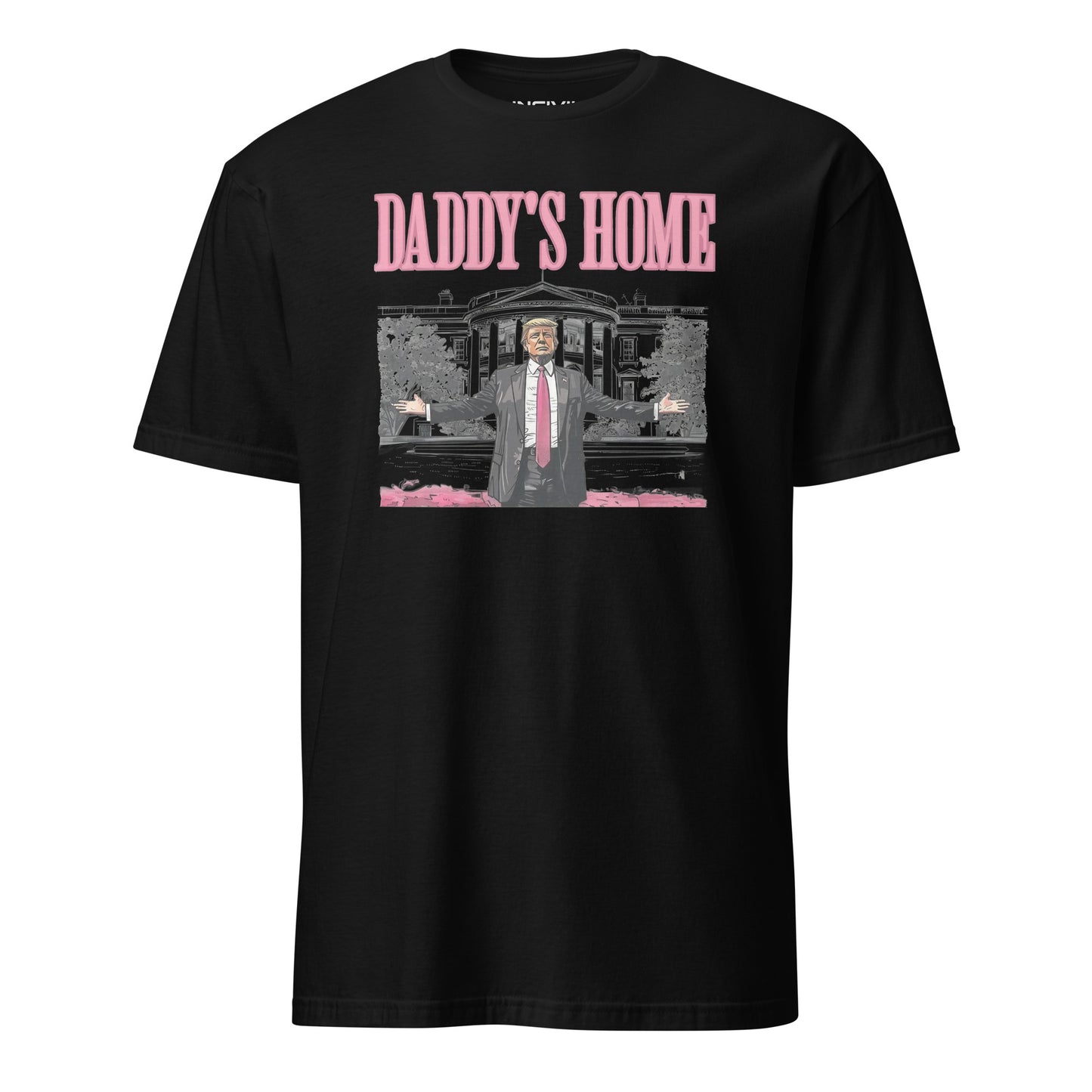Black Daddy's home Trump Graphic T-shirt available in six colors for a Limited time ONLY.