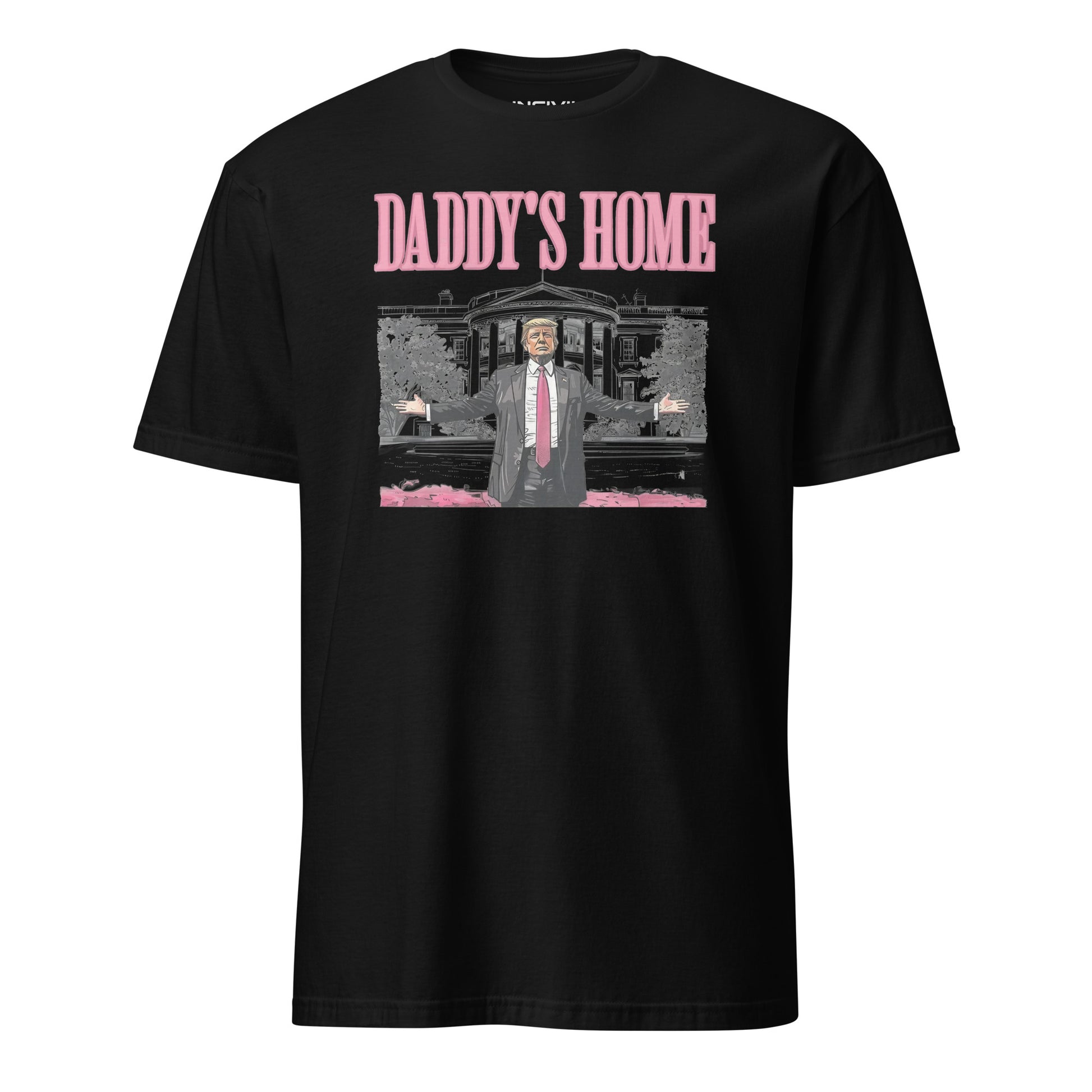 Black Daddy's home Trump Graphic T-shirt available in six colors for a Limited time ONLY.