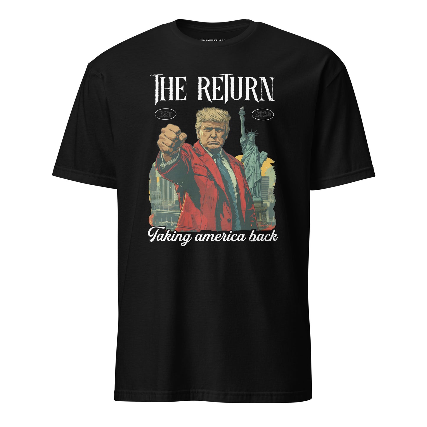 Black The return! Taking America back featuring President Donald Trump and Lady Liberty Graphic Limited Time Design T-shirt.