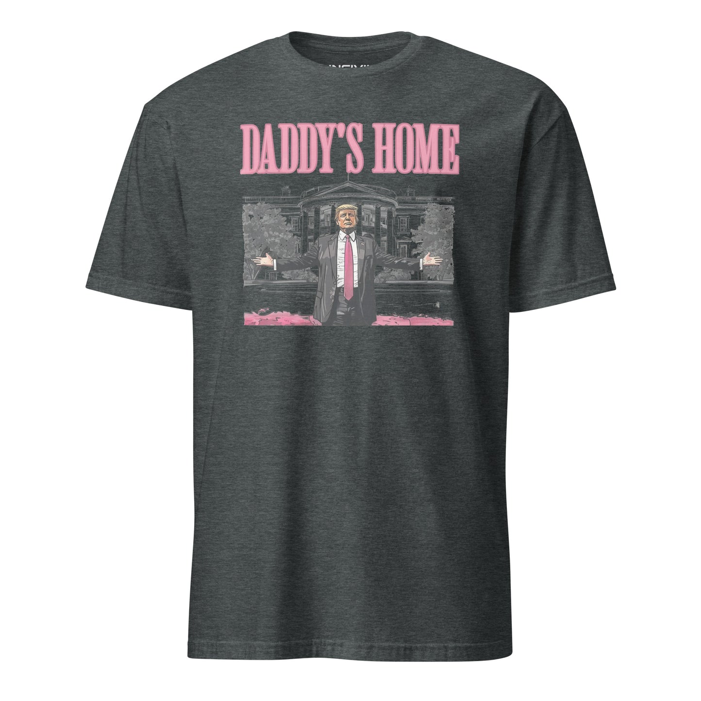 Heather Grey Daddy's home Trump Graphic T-shirt available in six colors for a Limited time ONLY.
