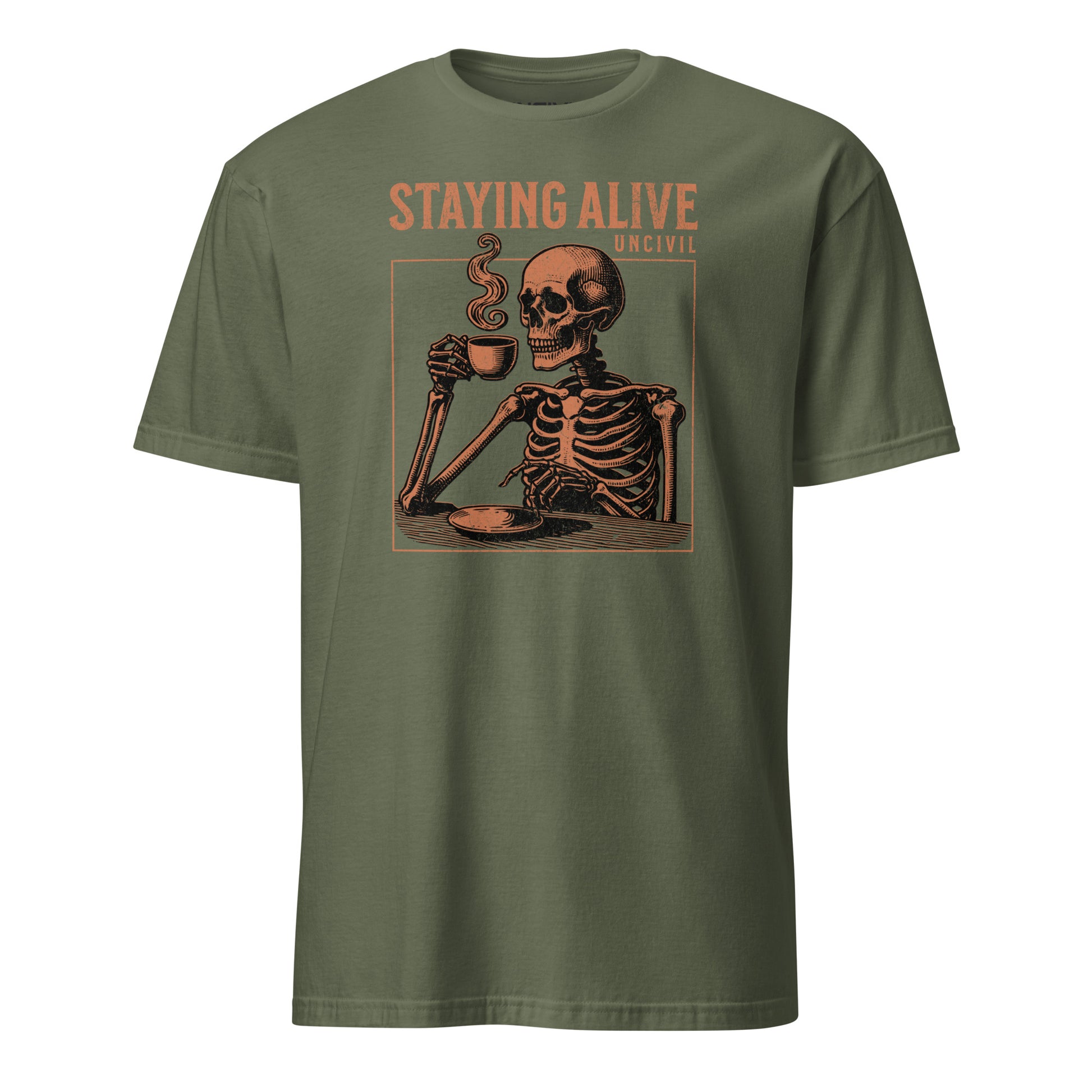 Military Green Staying Alive Graphic Unisex T-Shirt with Skeleton Drinking Coffee