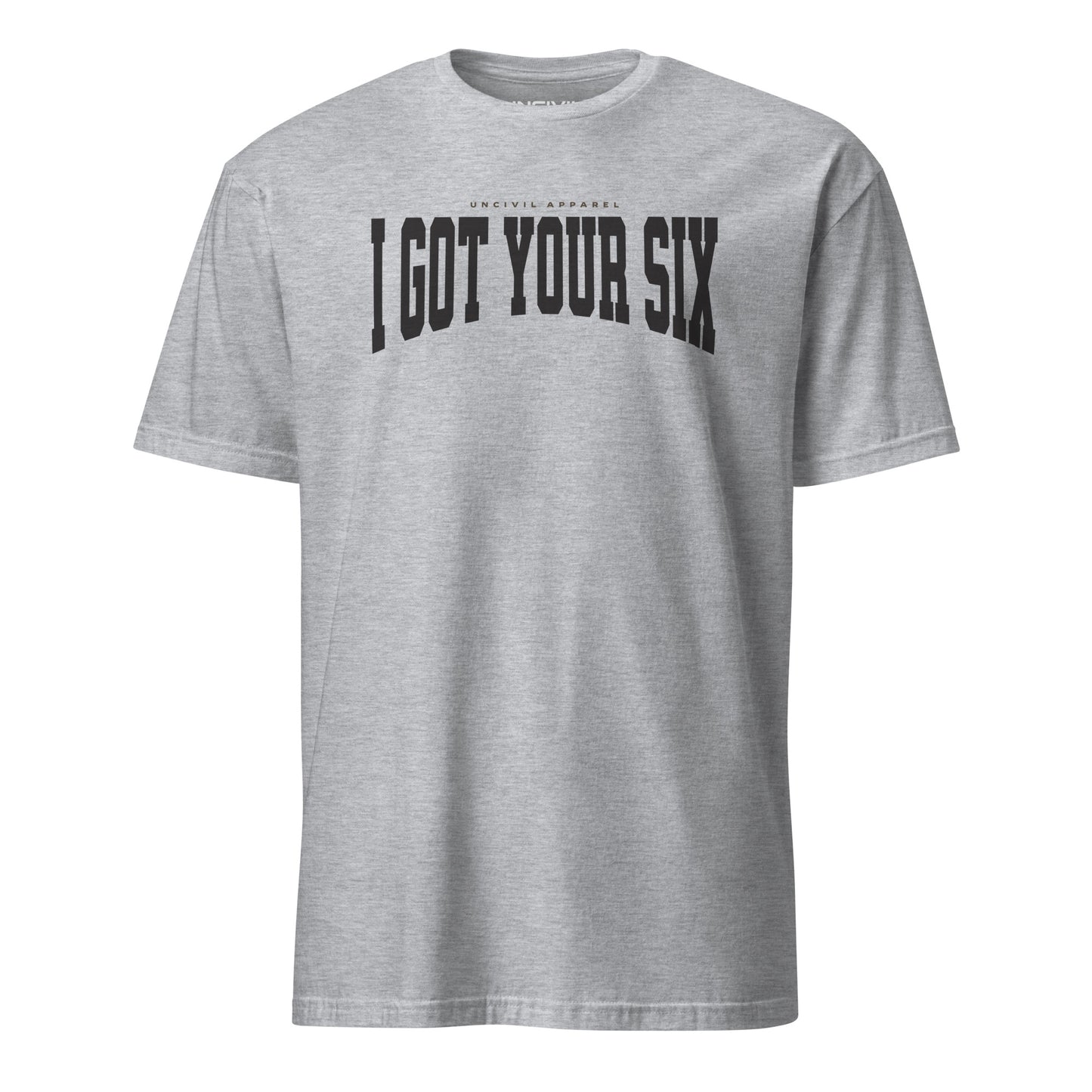 Grey I Got Your Six first responder unisex T-Shirt