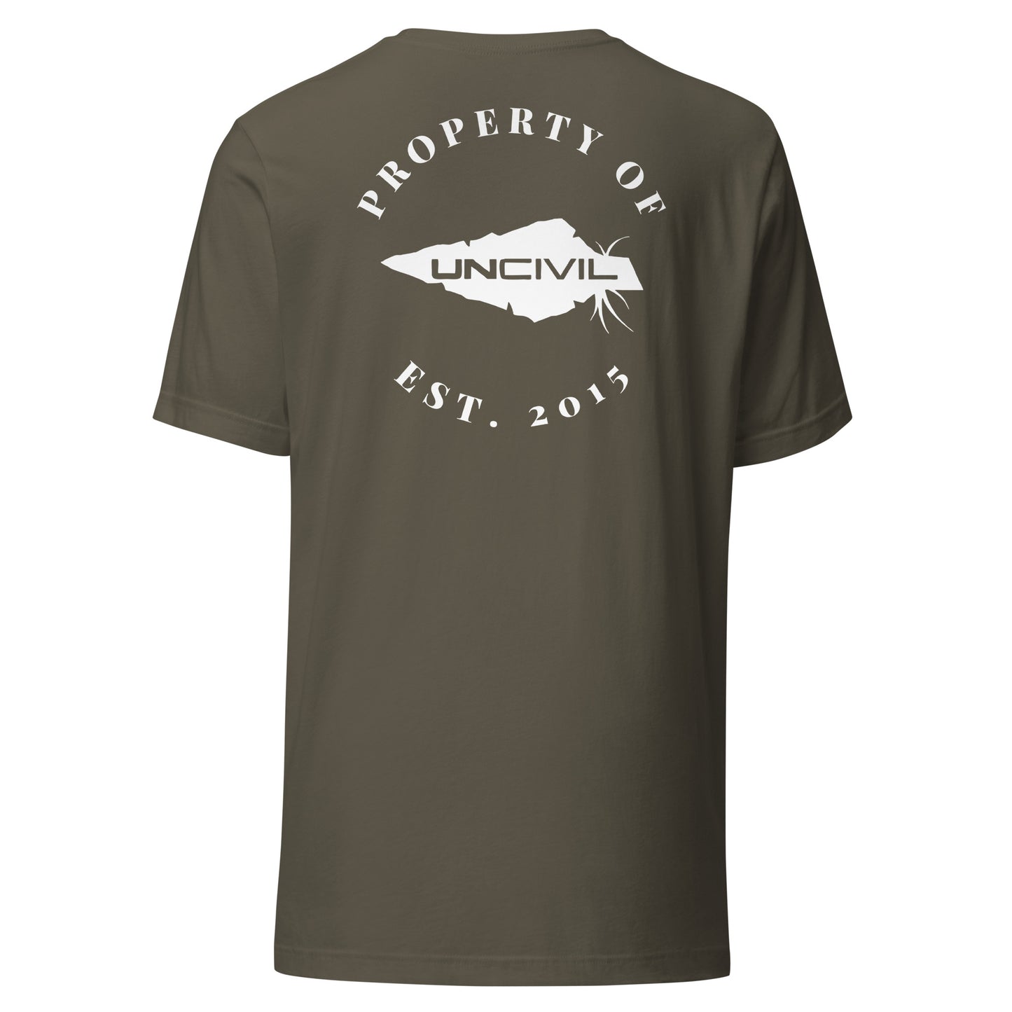 UNCIVIL Apparel Established 2015 shirt features our Uncivil Spear with the words "property of uncivil Est. 2015. Military green unisex shirt.