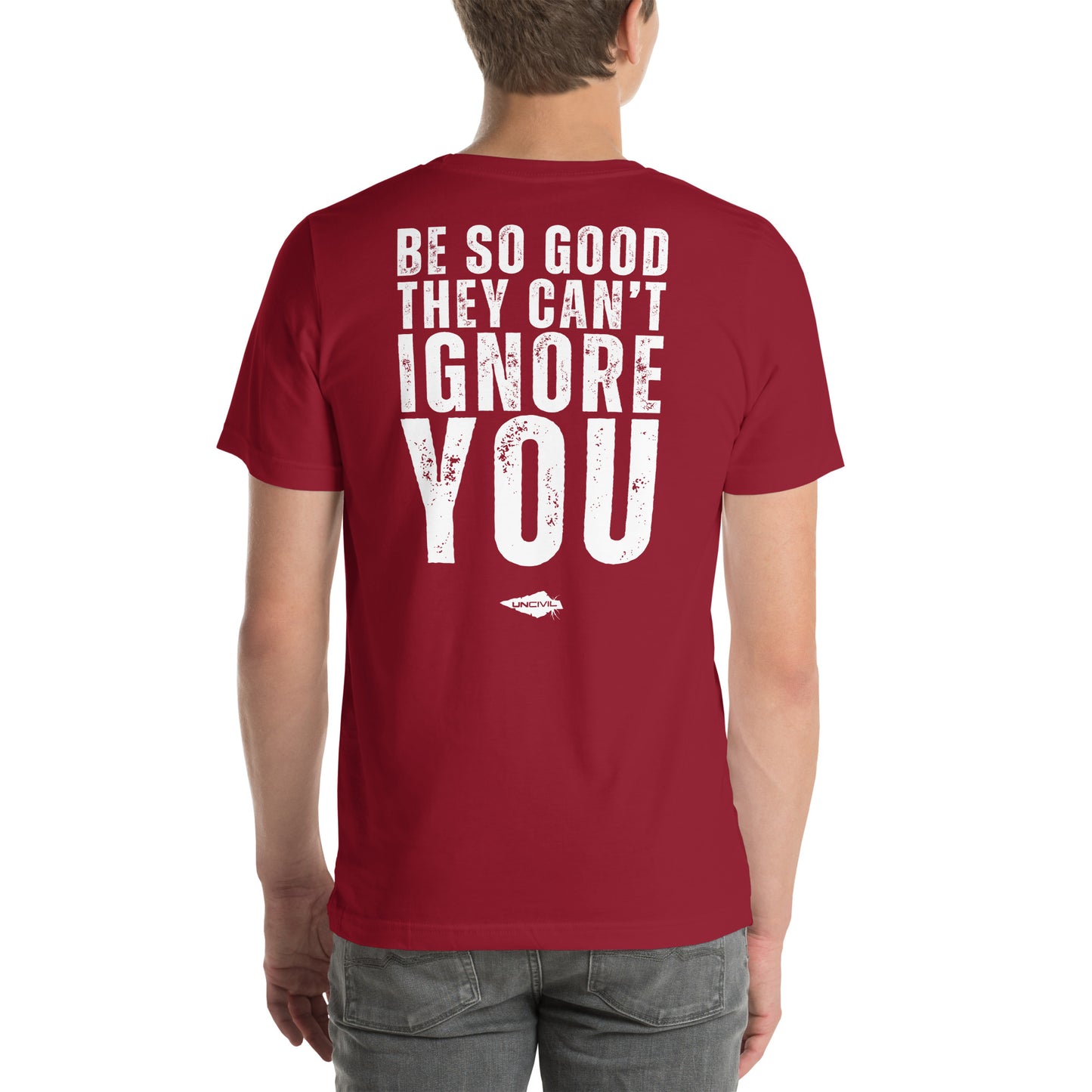 Be so good they can't ignore you red tee. Motivational shirts.