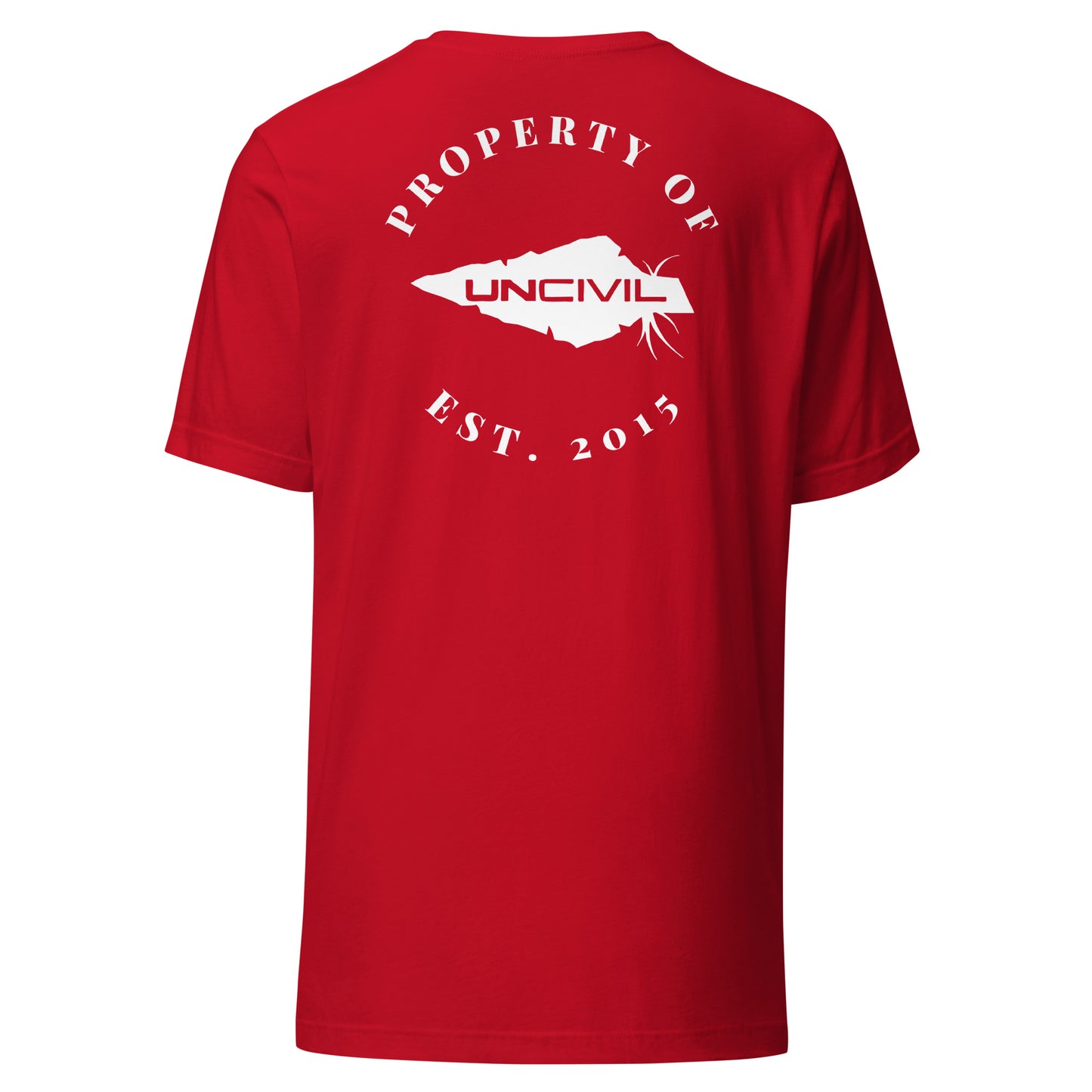 UNCIVIL Apparel Established 2015 shirt features our Uncivil Spear with the words "property of uncivil Est. 2015. Red unisex shirt.