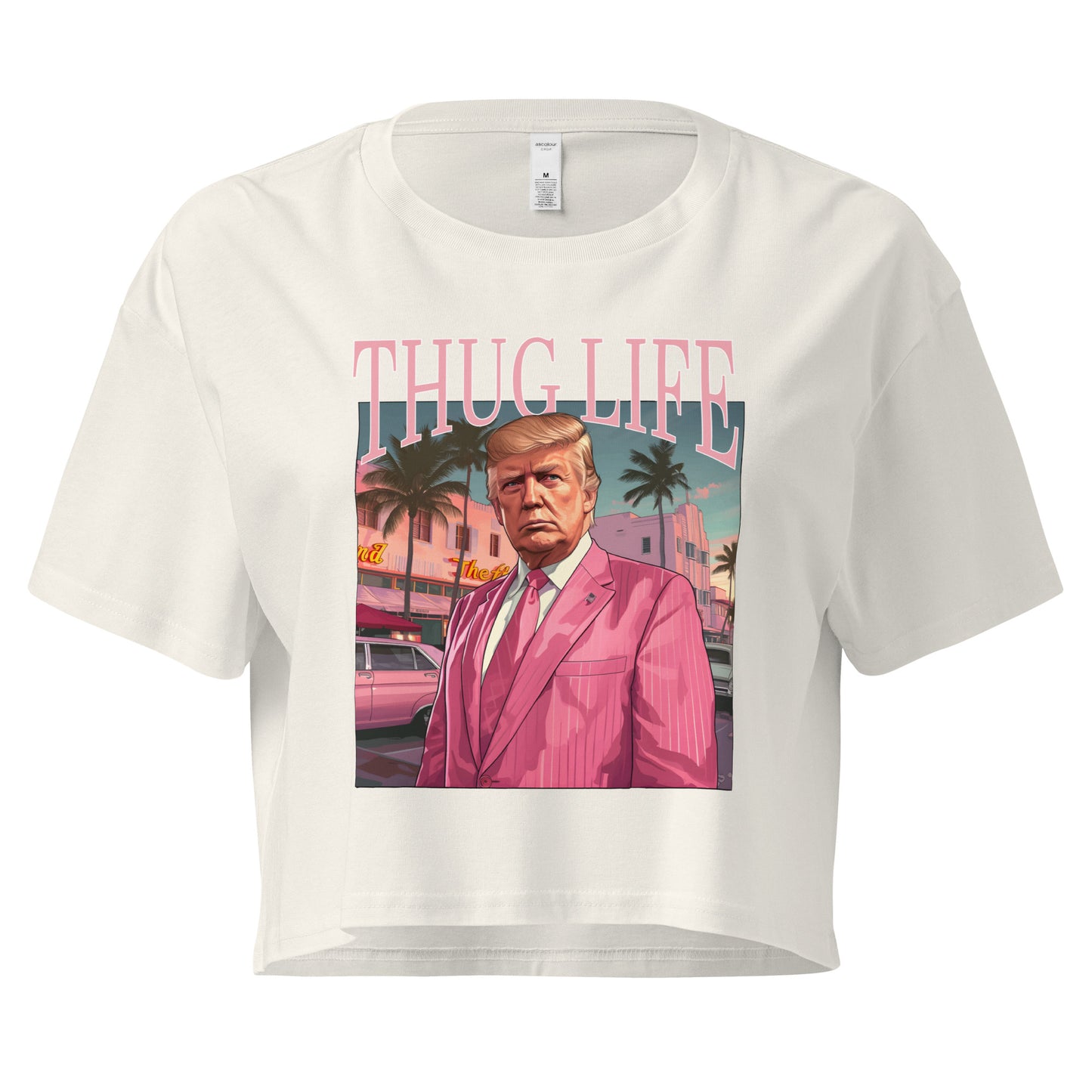 Natural Thug Life Trump Women’s Crop Top Miami Vice Style
