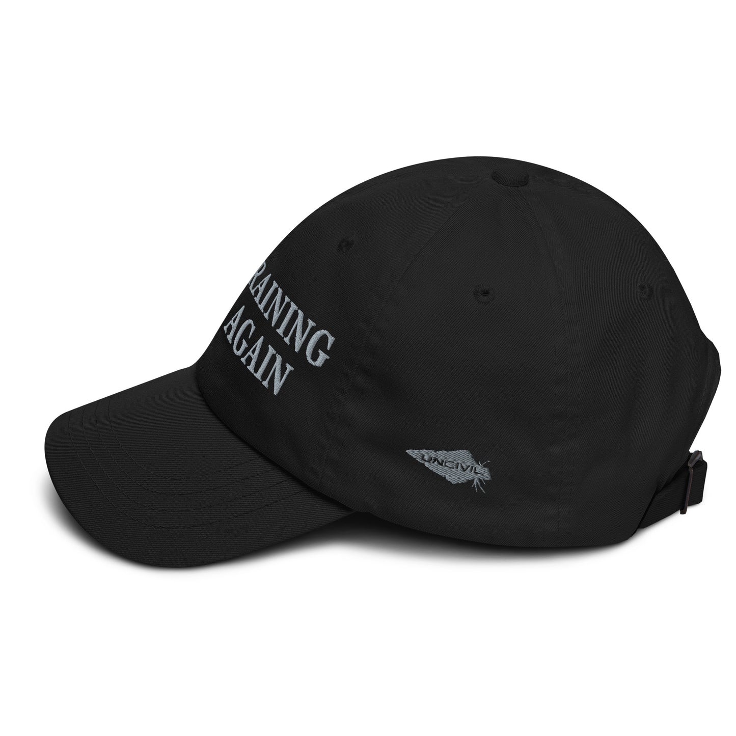 Make Training Great Again Uncivil Hat