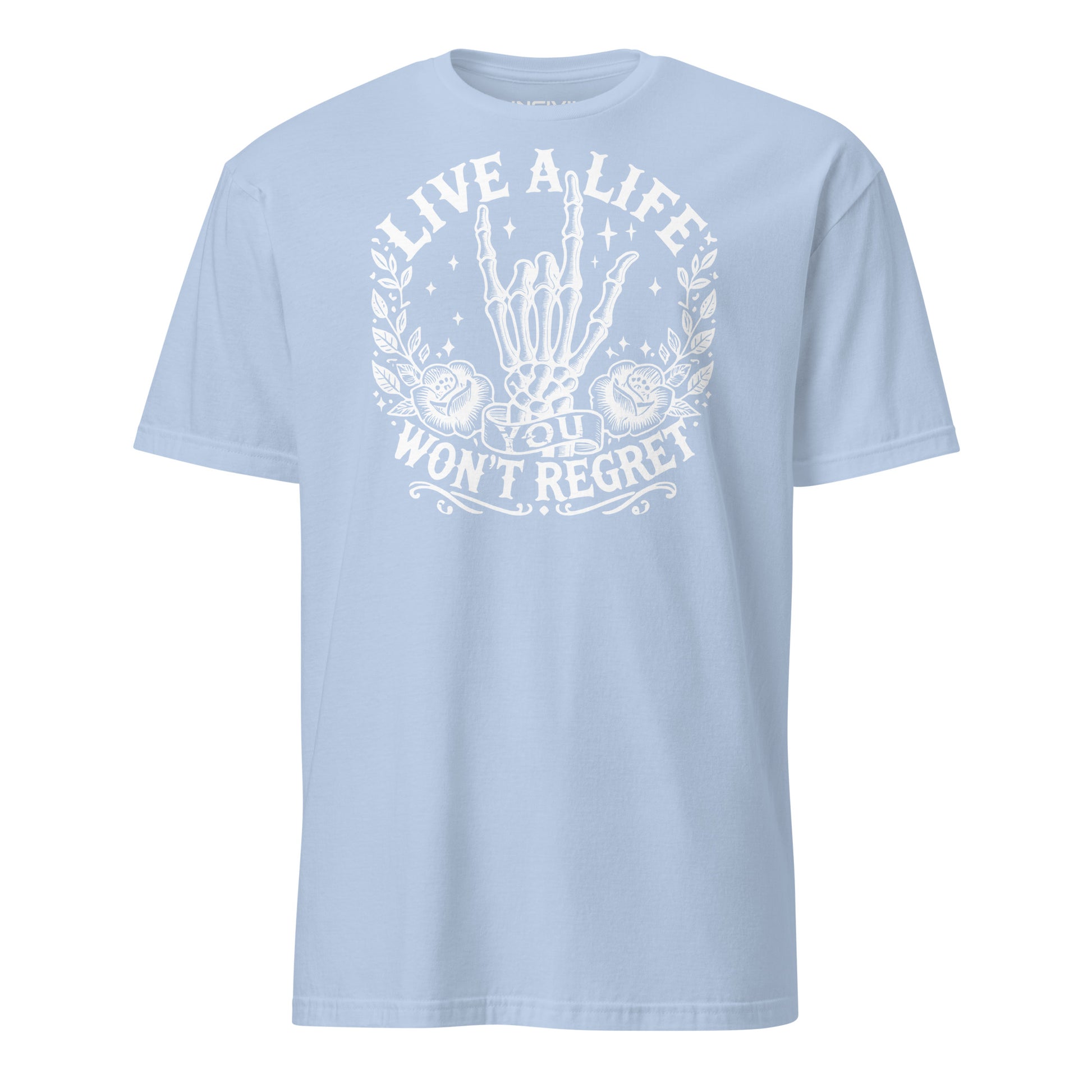 Light Blue Live a Life You Won't Regret T-Shirt