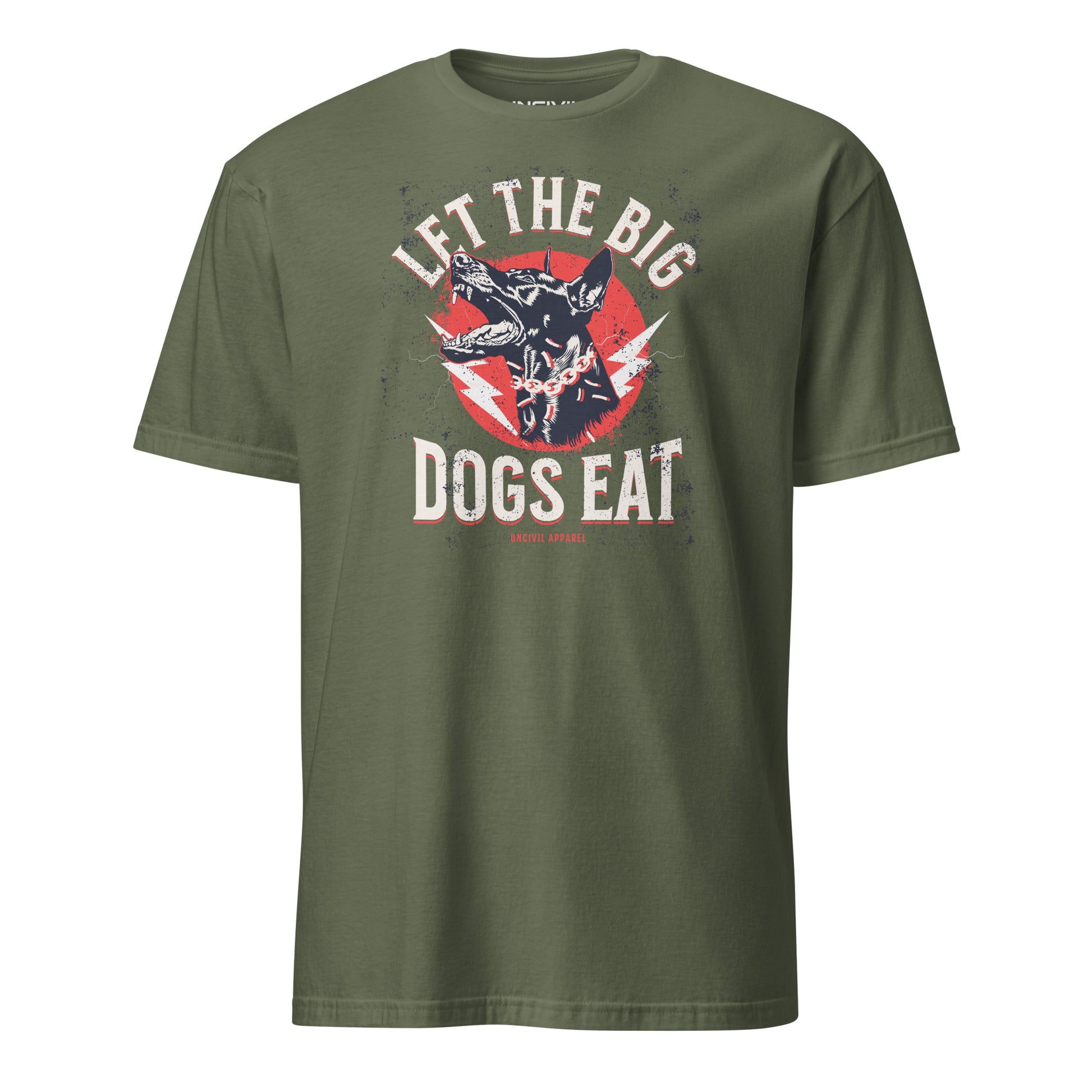 Military Green Let The Big Dogs Eat Unisex T-Shirt