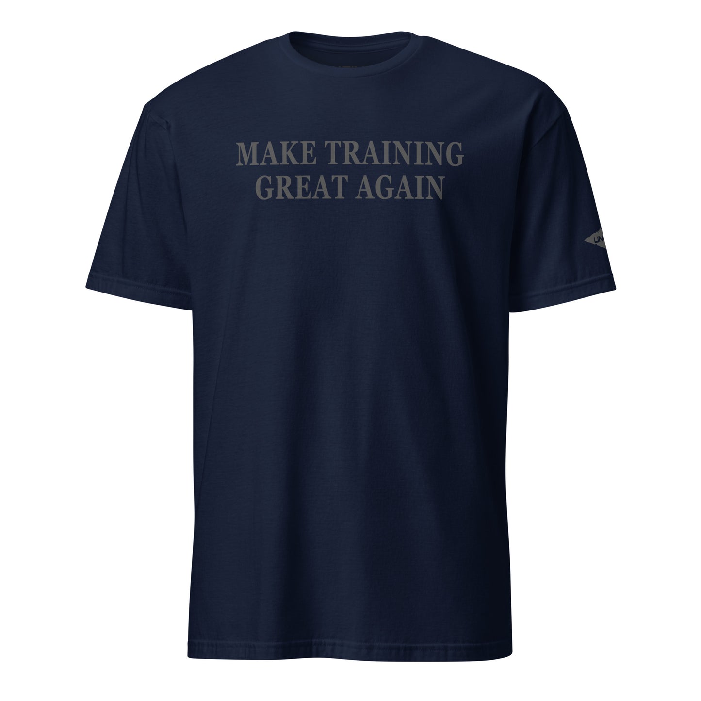 Navy Make Training Great Again Stealth Edition T-Shirt with Uncivil Spear on Left Sleeve