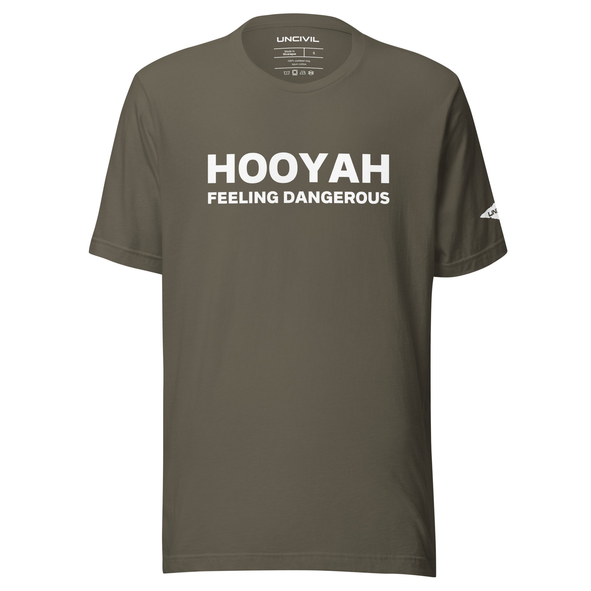 Hooyah, Feeling Dangerous shirt. The term "hooyah" is a U.S. Navy SEALs battle cry often used as motivation. Army green unisex t-shirt.