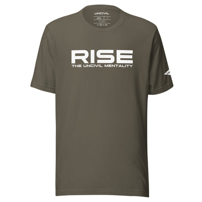 RISE the UNCIVIL Mentality Unisex Lifestyle t-shirt - Army Green