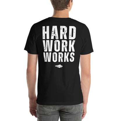 Hard work works Black t-shirt - motivational shirt