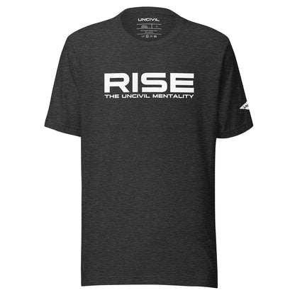 RISE the UNCIVIL Mentality Unisex Lifestyle t-shirt - Heather Grey