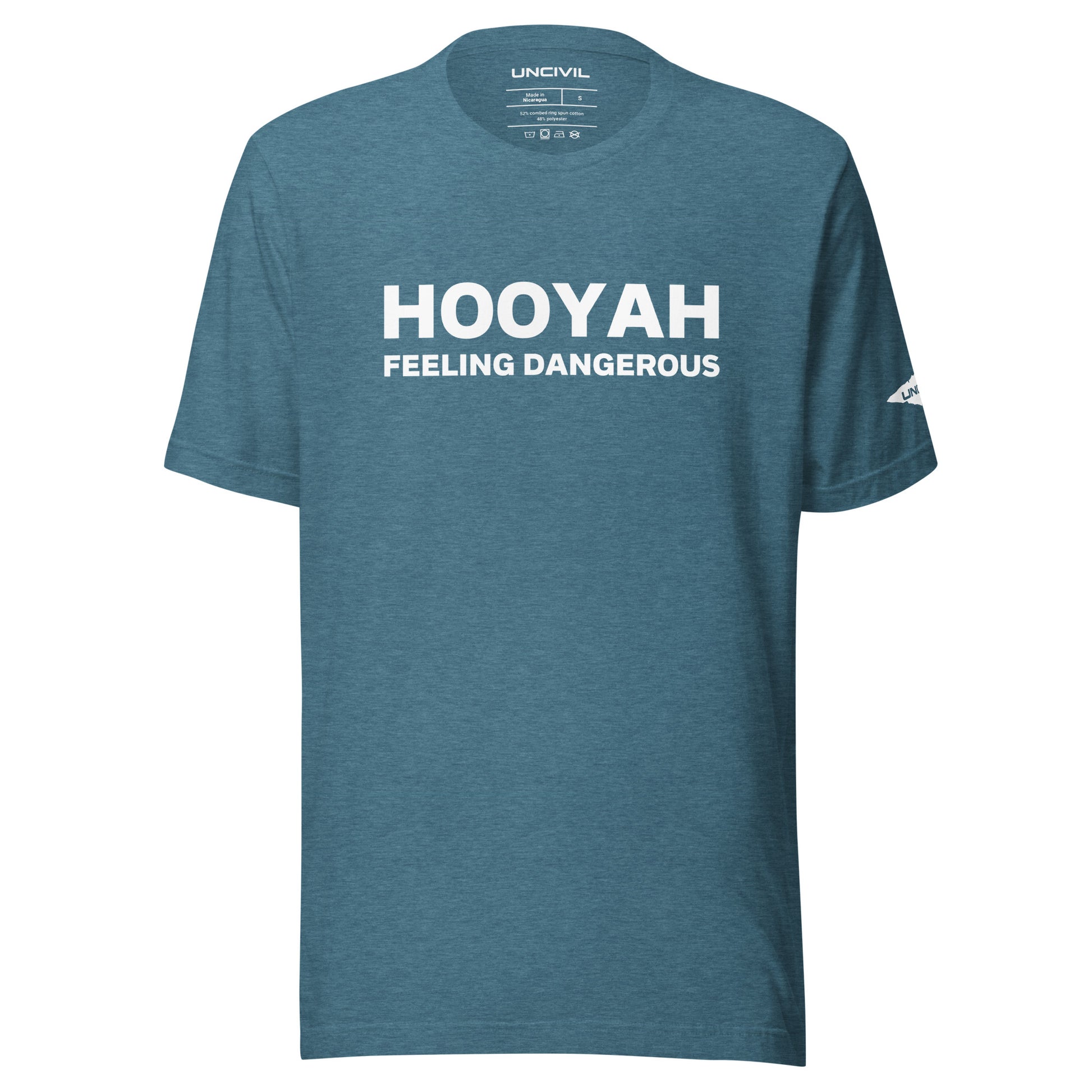 Hooyah, Feeling Dangerous shirt. The term "hooyah" is a U.S. Navy SEALs battle cry often used as motivation. Heather Deep Teal unisex t-shirt.