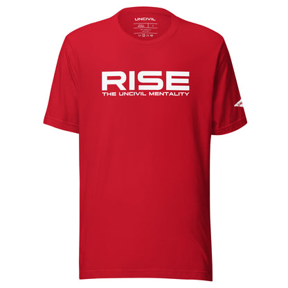 RISE the UNCIVIL Mentality Unisex Lifestyle t-shirt - Red