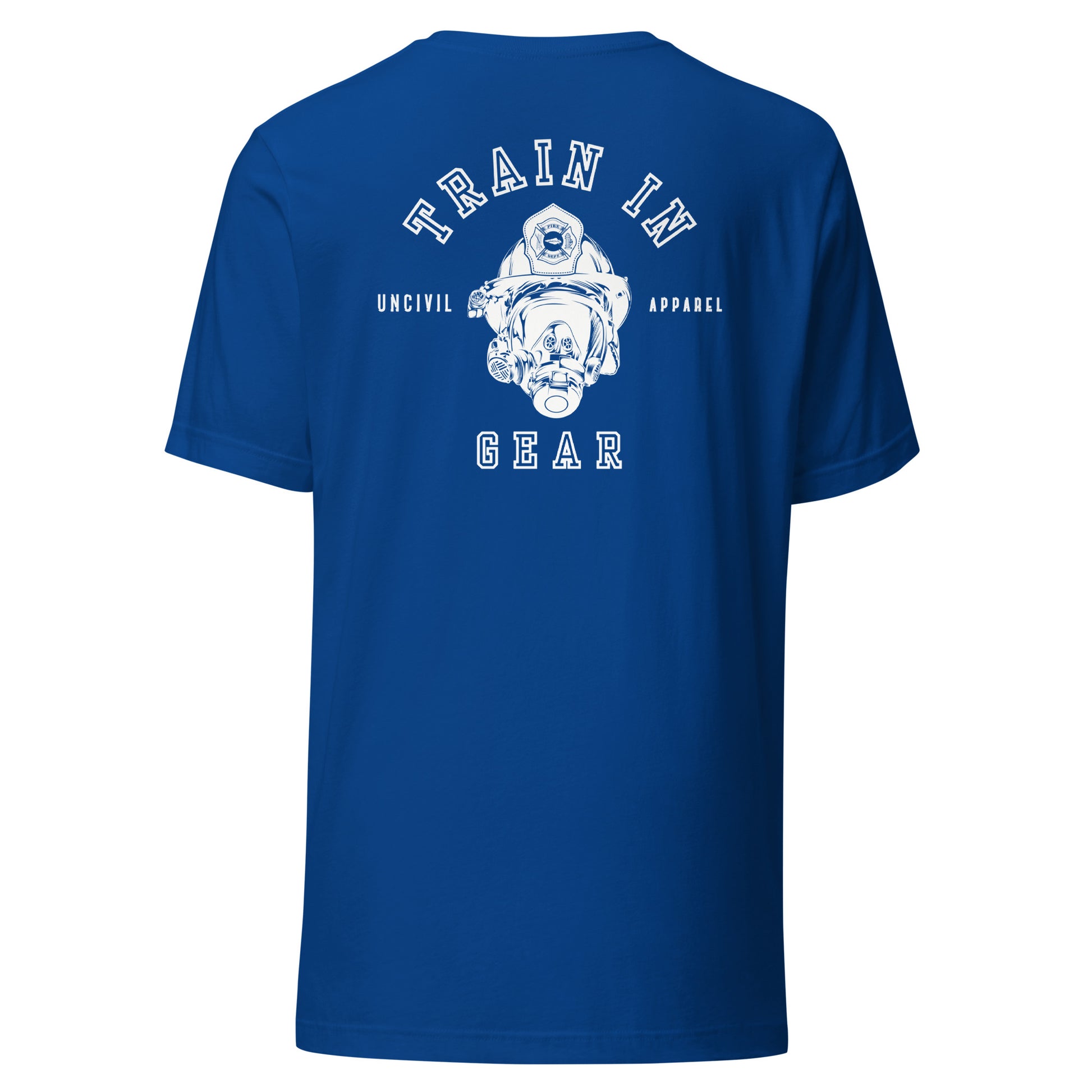 Train in Gear Graphic T-shirt, Firefighter and Military shirts, Royal Blue.