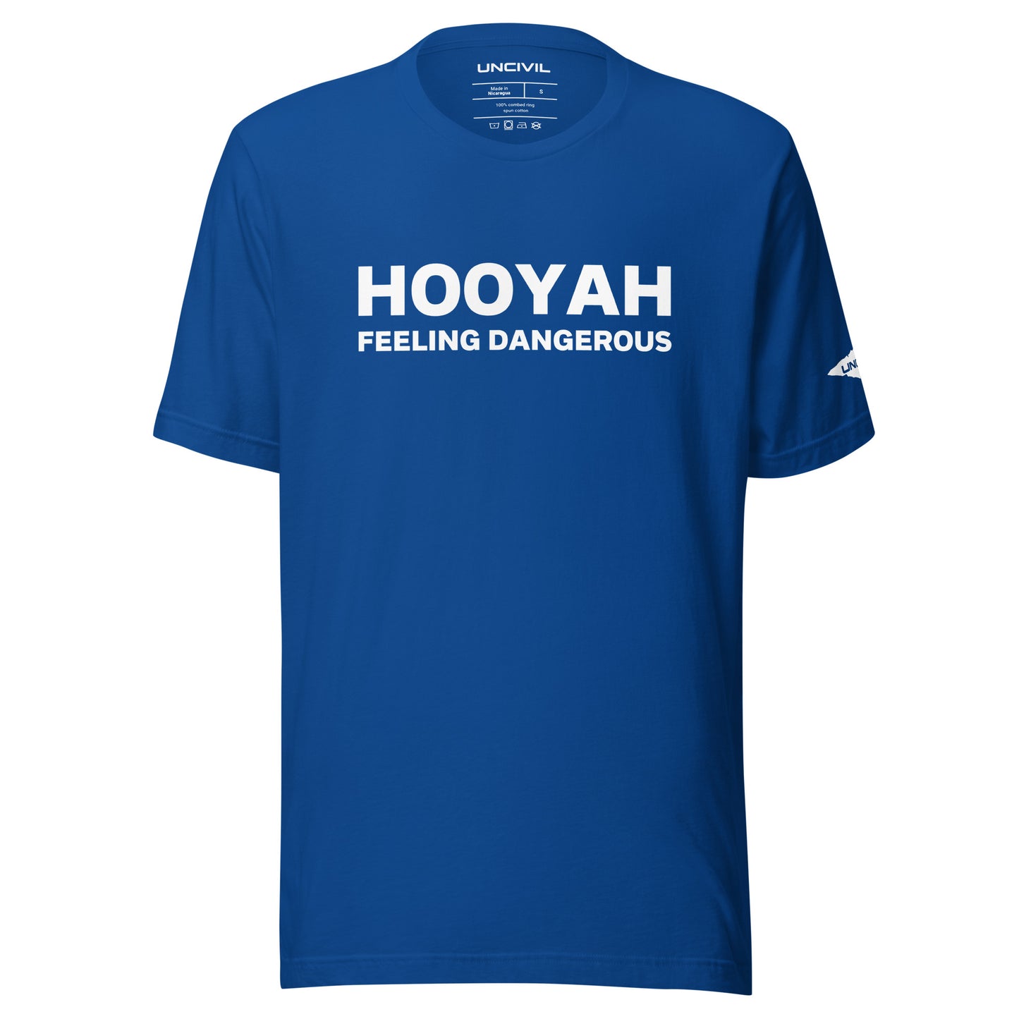 Hooyah, Feeling Dangerous shirt. The term "hooyah" is a U.S. Navy SEALs battle cry often used as motivation. Royal Blue unisex t-shirt.