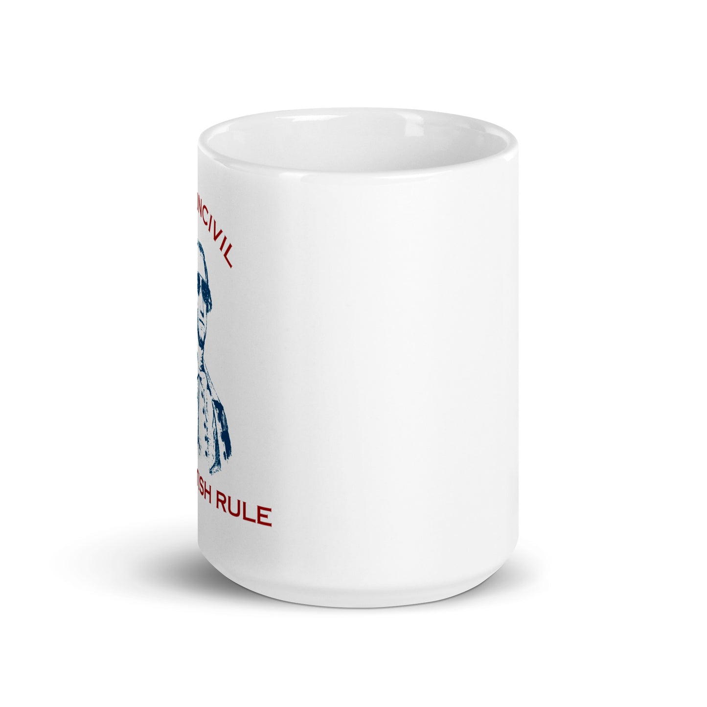 White 15 oz coffee mug. Say hello to our George Washington Too UNCIVIL For British Rule Mugs! Perfect for patriots who like their coffee with a side of rebellion, these mugs are guaranteed to add a touch of unapologetic attitude to your morning routine.